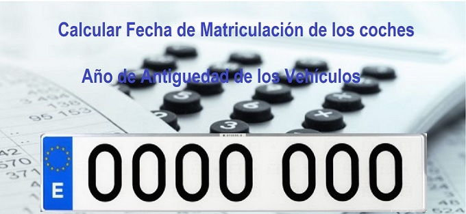 Calcular fecha matriculacion dgt